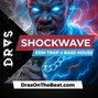 DRAS - ShockWave w/o vocals | EDM Trap | Bass House Instrumental
