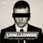 DRAS - 🔺 LOW...LOWER W/ HOOK | Justin Timberlake ft. Timbaland
