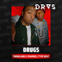 DRAS - "Drugs" - A Timbaland & Pharrell Type Beat w/vocals