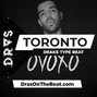 DRAS - Toronto (Drake x Lil Wayne Type Beat)