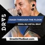 DRAS - Crash Through The Floor w/o hook