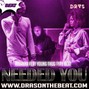DRAS - Needed You
