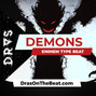 DRAS - Demons w/hook (Eminem x Tech N9ne Type Beat)