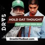 DRAS - Hold Dat Thought | The Neptunes | 2000s Hip Hop Type Beat