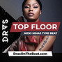 DRAS - Top Floor w/hook (Nicki Minaj x Summer Walker Type Beat)