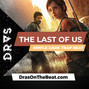 DRAS - The Last Of Us