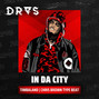 DRAS - "In Da City" w/o vocals - Timbaland x Chris Brown Type Beat