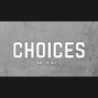 waytoodeep - CHOICES - RNB TYPE BEAT