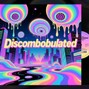 Lofi Pilot - Discombobulated 
