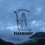 DeadMoney  - Regrets 