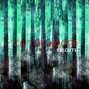 Execute - IN THE WOODS