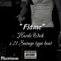 Phxntoxm - Nardo Wick x 21 Savage type beat "Flame"
