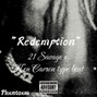 Phxntoxm - 21 Savage x Ken Carson "Redemption"