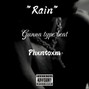 Phxntoxm - Gunna type beat "Rain"