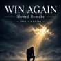 Erfman Beats - Win Again Remake slowed (Instrumental)