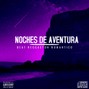jay harmonic - NOCHE DE AVENTURA BEAT TYPE REGGAETON ROMANTICO