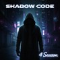 4Season - Shadow Code