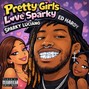 BayBaby  - Sparky Luciano "Ed Hardy" (Prod BayBaby)