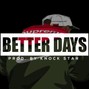 Knock Star Beatz - Better Days