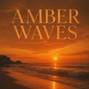 KENNETOSHI - AMBER WAVES - POP - DANCE - EDM
