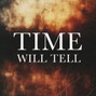 KENNETOSHI - TIME WILL TELL