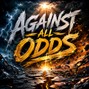 KENNETOSHI - AGAINST ALL ODDS – Legendary Epic Hip Hop Sound