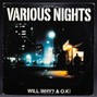 Will Why? & O.K! - Various Nights