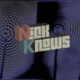 Nick Knows  - Oh Ya