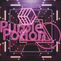 Purple Potion - Pimp Named Slickback