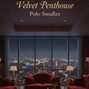 polosmallzz - Velvet Penthouse