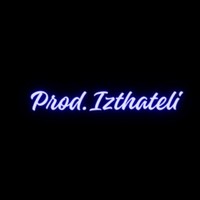 Prod. Izthateli