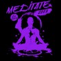 E.$ - Meditate
