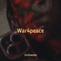 jackswoox - War4peace