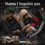 ledosbeats - Mama t'inquiète Pas 