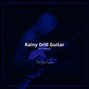 Beto Santana - Rainy Drill