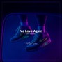 Beto Santana - No Love Again