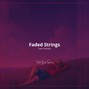 Beto Santana - Faded Strings