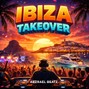 abzraelbeatz23 - Ibiza takeover 