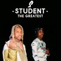 Student - The Greatest