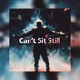 Hood Beats 🎶 - Can't sit still