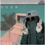 d u s k  - 23:21