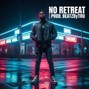 beatzbytru - BeatzByTRU – “No Retreat” (Hard Melodic Trap Beat) | Prod. BeatzByTRU