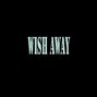 Requiem Xiv - Wish Away 