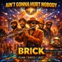 iamkayclarke - Aint gonna hurt nobody Em