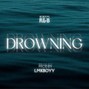 lmkboyy - Drowning