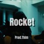 Prod.Thlm - [FREE] BU$HI Type Beat ''Rocket''
