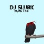 DJ Slurk - Break Time
