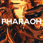 beefy808 - PHARAOH