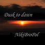 NikiBroPol - Dusk To Dawn