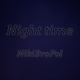 NikiBroPol - Night time